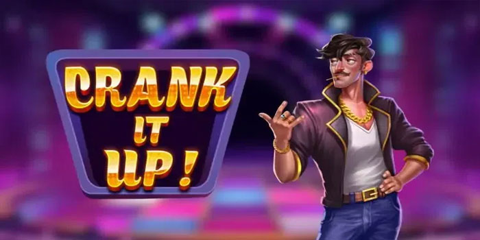 Strategi Ampuh Menghindari Kalah di Slot Crank It Up