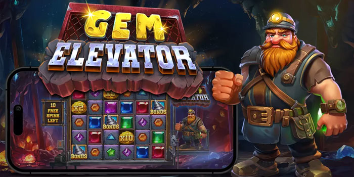 Tips Untuk Menang Tanpa Rugi Besar Slot Gem Elevator