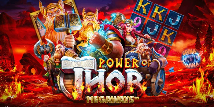Tips Cerdas Menang Besar Bermain Slot Power Of Thor Megaways 