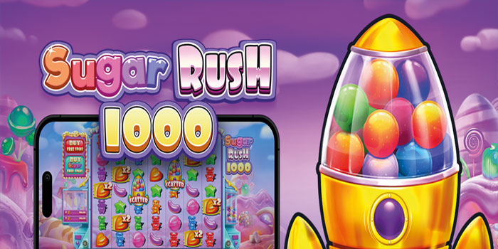 Teknik Bermain Slot Sugar Rush 1000 Agar Modal Awet